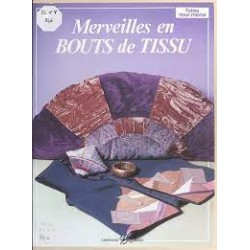 Livre - Merveilles en bouts de tissu