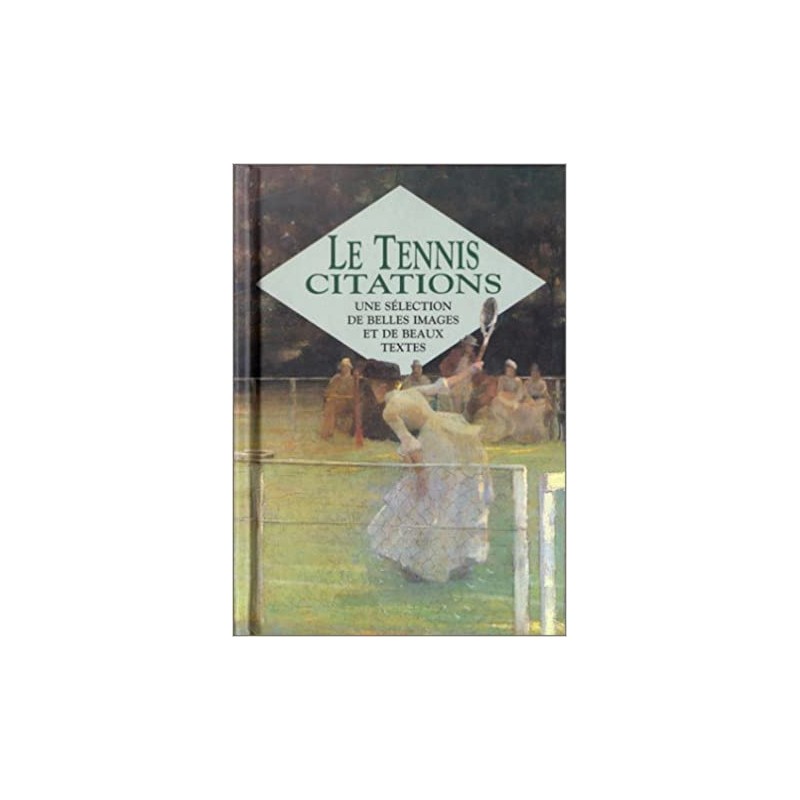 Livre - Le tennis citations