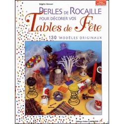 Livre - Perles de rocaille pour décorer vos tables de fête