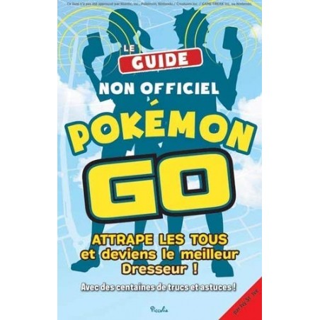 Pokémon Go: Attrape les tous et deviens le meilleur dresseur !