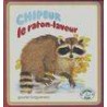 Livre Chipeur, le raton-laveur