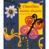 Livre - Chenilles toutes douces