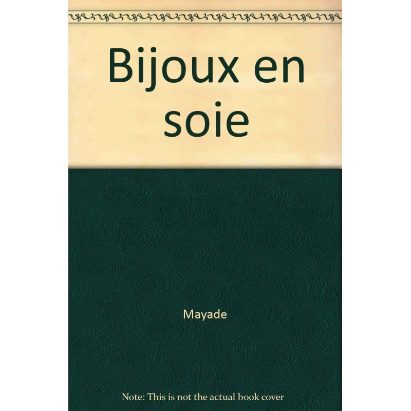 Livre - Bijoux en soie