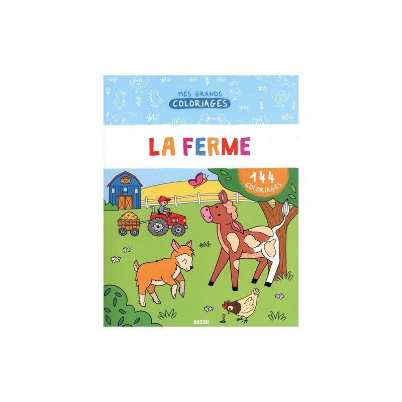 Auzou - Mes grands coloriages - la ferme