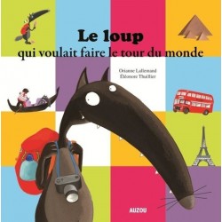 Auzou - Le loup qui voulait faire le tour du monde