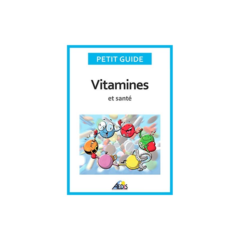 Aedis collection - Numéro 214 - Vitamines et santé