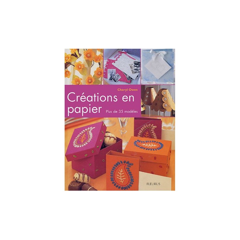 Créations en papier - Plus de 35 modèles