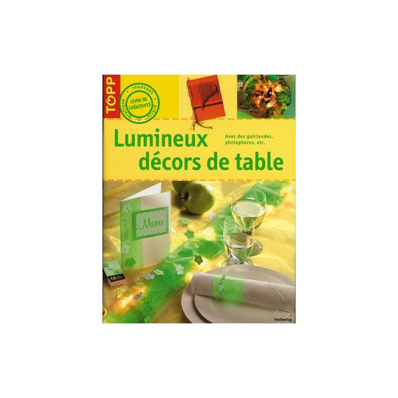 Lumineux décors de tables