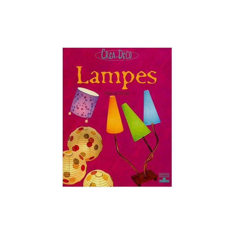 Créa Déco : Lampes