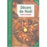 Décors de Noël: Dans la maison