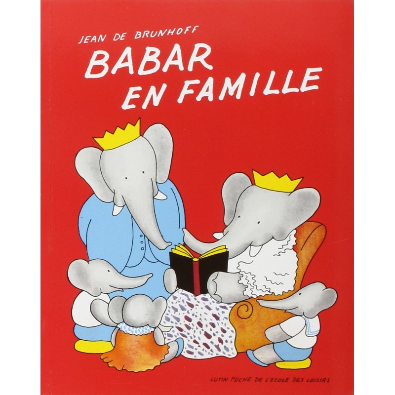 Ecole des loisirs - Livre jeunesse - Babar en famille