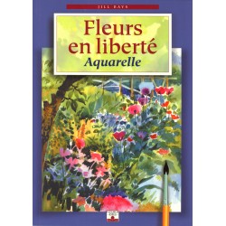 Fleurs en liberté : Aquarelles