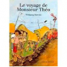 Livre - Le voyage de Monsieur Théo