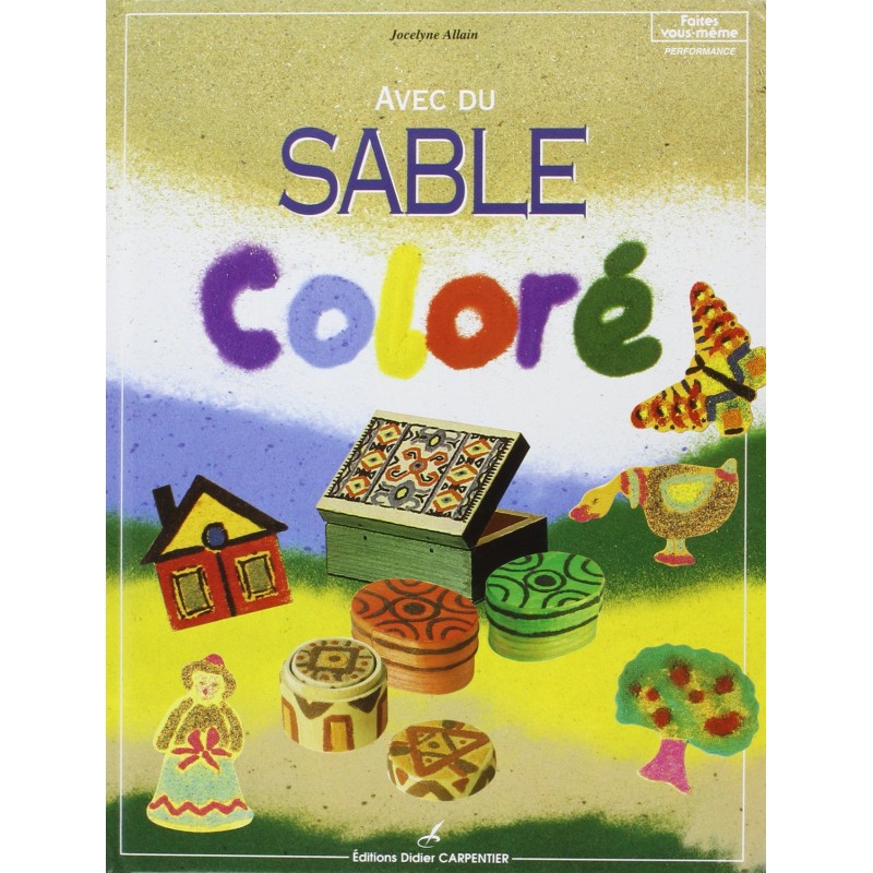 Faites vous-même - avec du sable coloré