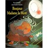 Ecole des loisirs - Livre jeunesse - Bonjour madame la Mort