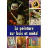 La peinture sur bois et métal