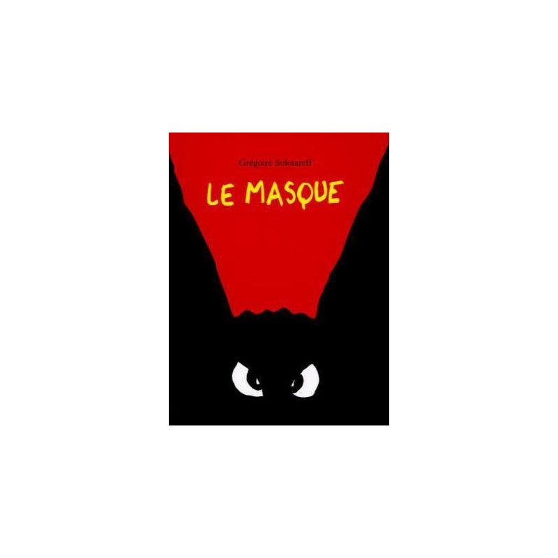 Ecole des loisirs - Livre jeunesse - Le masque