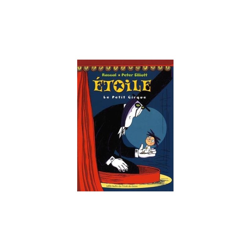 Ecole des loisirs - Livre jeunesse - Le Petit cirque