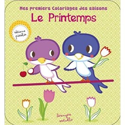 Mes premiers coloriages des saisons - Le printemps