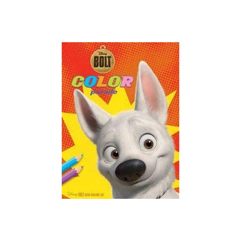 Livre de coloriage - Disney Bolt - Color Parade