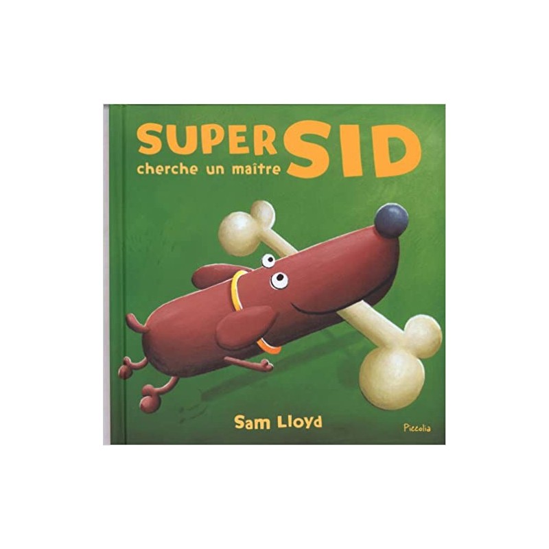 Première bibliothèque - Livre - Super Sid chercher un maître