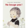 Ecole des loisirs - Livre jeunesse - Ne bouge pas !