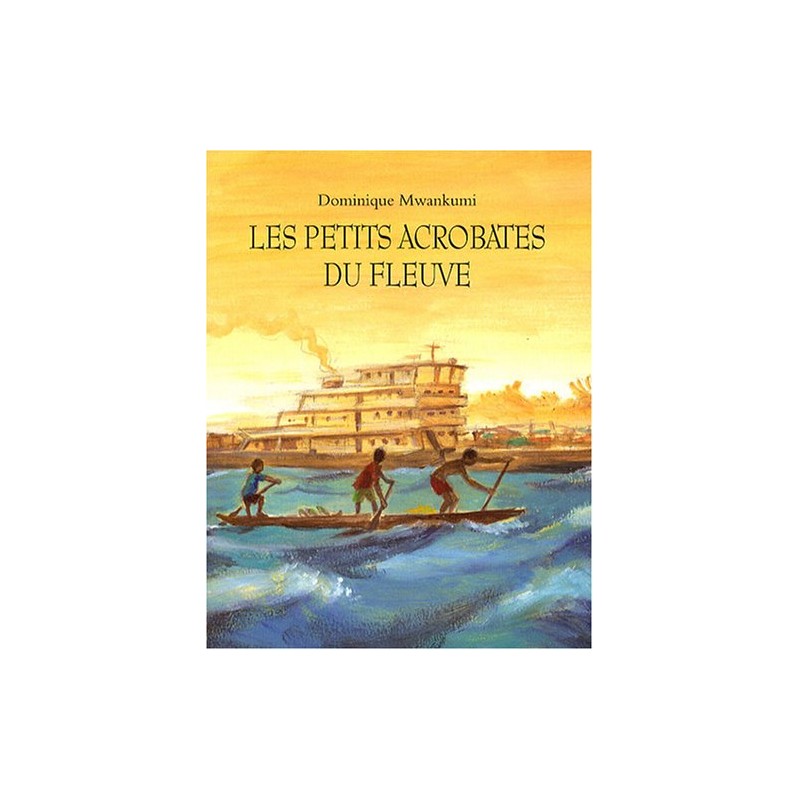 Ecole des loisirs - Livre jeunesse - Les petits acrobates du fleuve