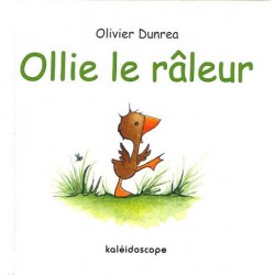 Ecole des loisirs - Livre jeunesse - Ollie le râleur