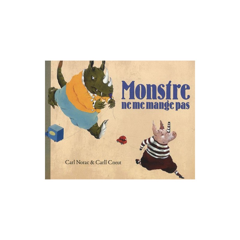 Ecole des loisirs - Livre jeunesse - Monstre ne me mange pas